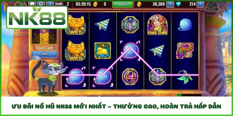 Ưu Đãi Nổ Hũ NK88 Mới Nhất – Thưởng Cao, Hoàn Trả Hấp Dẫn